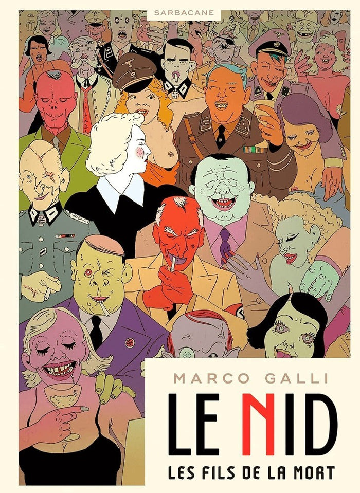 Le Nid - Les Fils de La Mort, de Marco Galli (Ed. Francesa)